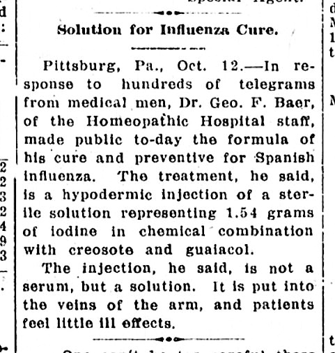 Viruses can't be cured, but Dr. Baer promised both a cure and preventative in 1918.
